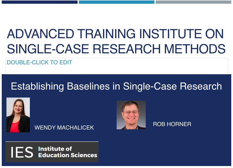 Establishing Baselines in Single-Case Research Designs presentation